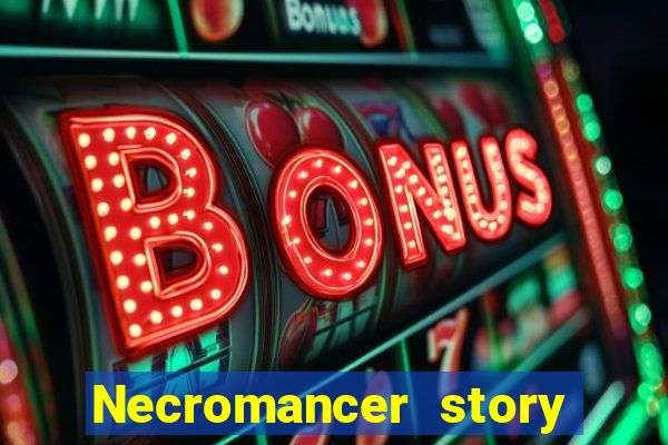 Necromancer story mod apk (unlimited skill points